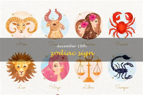 sterrenbeeld 18 december|December 18th Birthday – Zodiac Sign Personality